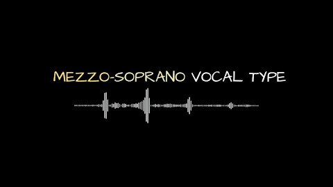 Vocal Training | Mezzo-Soprano Vocal type.