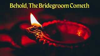 Walter Veith & Martin Smith - Behold, The Bridegroom Cometh