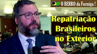 Min Ernesto Araújo-Repatriação de Brasileiros no Exterior