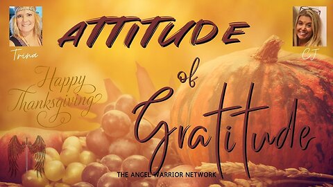 Looking For Attitudes of Gratitude in a World Seeking to Keep the Faith!