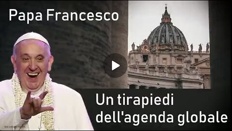 NWO, CHIESA: Antipapa Francesco, Bergoglio tirapiedi Agenda ONU WEF 2030, Globalismo