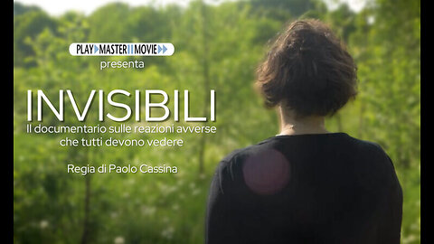 INVISIBILI: il documentario sulle reazioni avverse che tutti devono vedere.