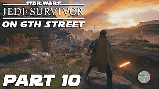 Jedi: Survivor on 6th Street Part 10