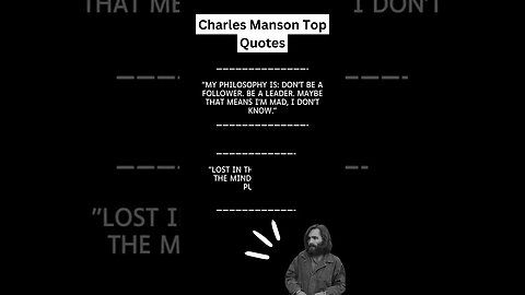 Charles Manson Quotes! #quotes #crime #charlesmanson #truecrime #shorts #horrorshorts #serialkiler