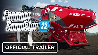 Farming Simulator 22 - Official Horsch AgroVation Pack Launch Trailer
