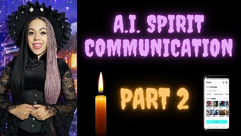 AI Spirit Communication PART 2