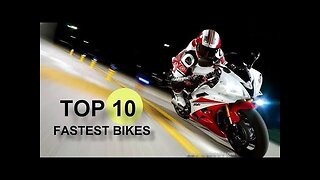 Top 10 Fastest Motorcycles of 2023
