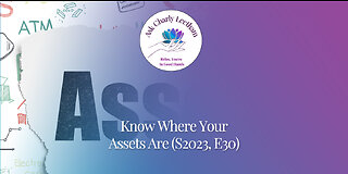 Know Where Your Assets Are (S2023, E30)