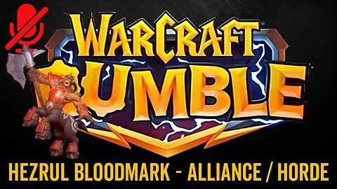 WarCraft Rumble - Hezrul Bloodmark Surge - Alliance / Horde