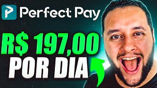 COMO GANHAR 197 REAIS POR DIA NA PERFECT PAY *marketing digital*