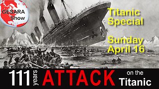 2023-04-16, GESARA Show 113 - Sunday - Titanic Special