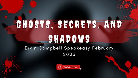 Season 2: Ervin-Campbell Speakeasy February 2023