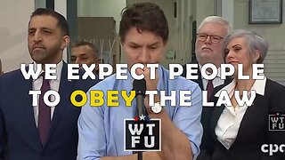 Trudeau: We Expect People to Obey the Law