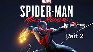 Marvel's Spider-Man: Miles Morales Gameplay (PS5) Part 2
