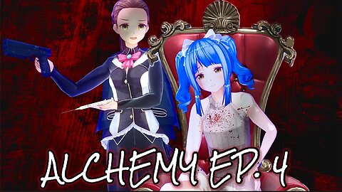 ALCHEMY EPISODE 4 - Sycophant’s Folly