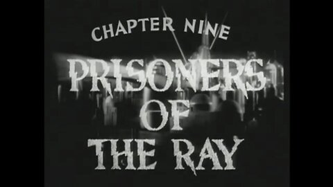 The Phantom Empire #09 Prisoners Of The Ray