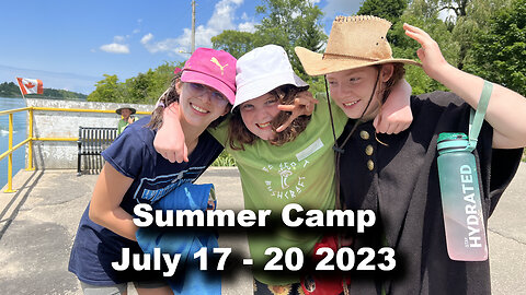 2023 Summer Camp July 17 - 20