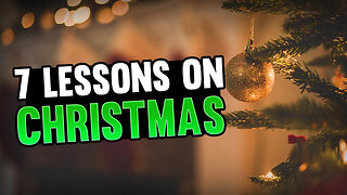 7 Lessons of Christmas