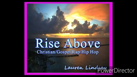 Rise Above - Christian Rap/Hip Hop - (Gospel - Lauren Lindsay