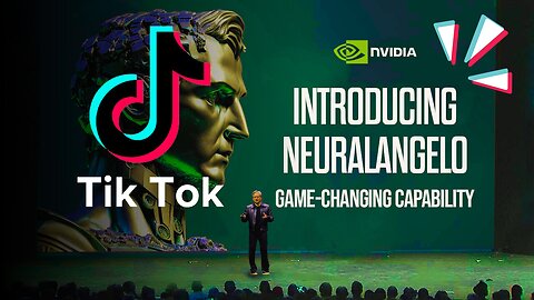 Why TIKTOK Spent $1BILLION at NVIDIA - Introducing the NEW 'AI NEURALANGELO