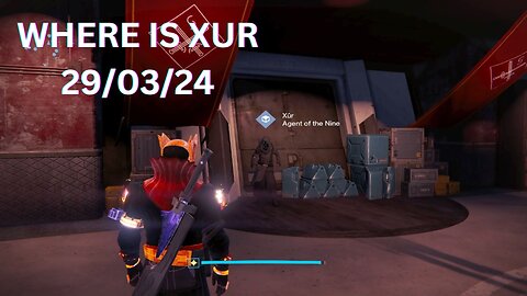 Where is Xur 29.03.24 DESTINY