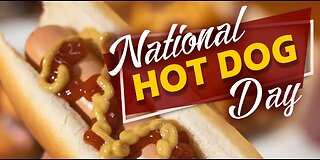 National Hot Dog Day means...FREE Hot Dogs!