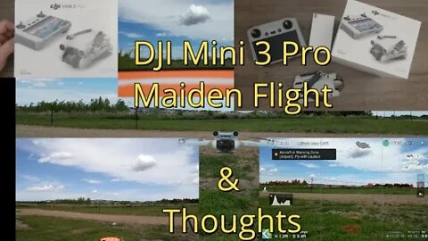 DJI Mini 3 Pro Maiden Flight and My Thoughts