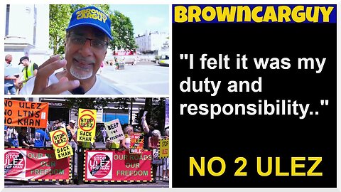 Brown Car Guy on supporting the anti-ULEZ movement | MARBLE ARCH