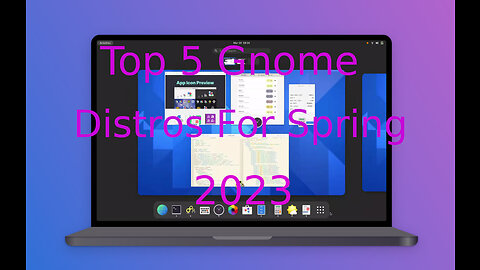 Top 5 Gnome Distros that arent Ubuntu Spring 2023
