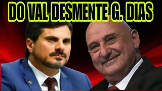 MARCOS DO VAL DESMENTE GENERAL G. DIAS EX-MINISTRO DE LULA | 22/04/2023