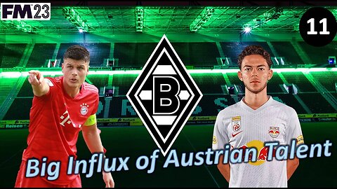 Transfer of Key Austrian Talent! l Football Manager 23 l Borussia M'gladbach Episode 11