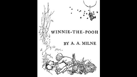 Read Aloud Children's Book Winnie the Pooh Chapter 4