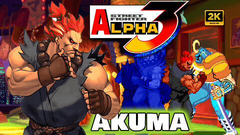 Street Fighter Alpha 3 - Akuma (Arcade/1998) 2k 60fps