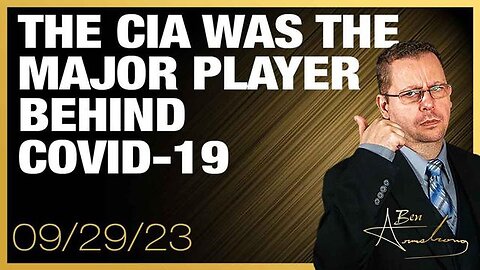 More Evidence the CIA was the Major Player Behind COVID-19