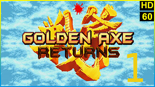Golden Axe Returns [mod]. PC. 2 player CO-OP Playthrough Commentary. Part 1. HD Video.