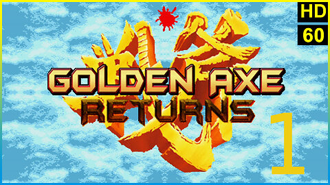 Golden Axe Returns [mod]. PC. 2 player CO-OP Playthrough Commentary. Part 1. HD Video.