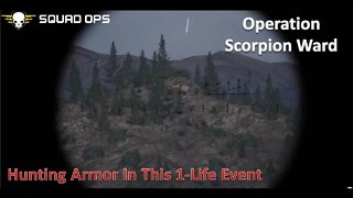 Hunting Armor in this 1-Life Event l [Squad Ops 1-Life Event] l Operation Scorpion Ward (10 August)