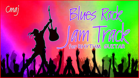 513 BLUES ROCK Jam Track in Cmaj for Rhythm Guitar