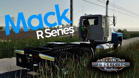 Mod Mack R Series Grátis, American Truck Simulator - De Volta as Origens #1