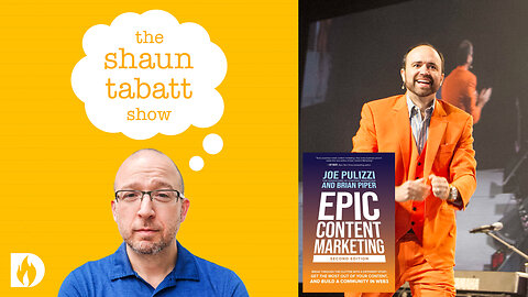 Unleashing the Power of Epic Content Marketing - Joe Pulizzi, the Godfather of Content Marketing