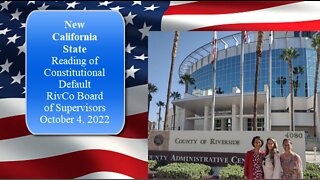 New California State - Reading of Constitutional Default - RivCo BOS - Oct. 4, 2022