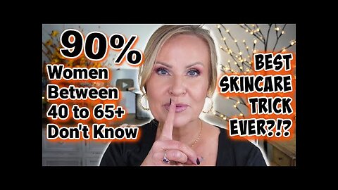 Over 40? Try This LIFE CHANGING Skincare Trick IMMEDIATELY!