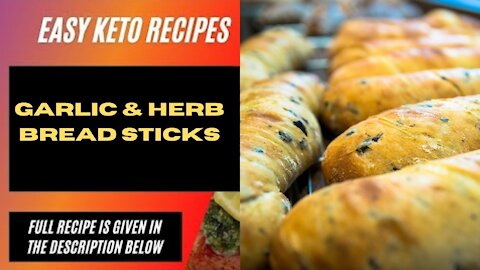 Best keto recipes to lose weight fats - Garlic and Herb Bread Sticks