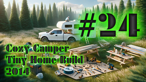 DIY Camper Build Fall 2014 with Jeffery Of Sky #24