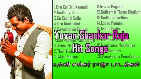 Yuvan Shankar Raja Hits | Yuvan Tamil Songs