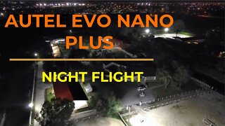 AUTEL NANO PLUS FIRST NIGHT FLIGHT