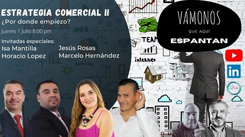 Próximo episodio: Estrategia Comercial parte II ¿Por donde empiezo?