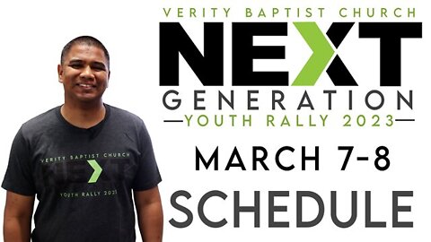 VBC's Next Generation Youth Rally Schedule | Verity Baptist Church