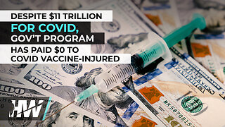 DESPITE $11 TRILLION for COVID, the VAX INJURED Have Received ZERO | Del Bigtree