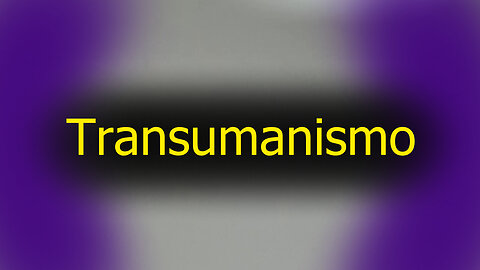 Transumanismo